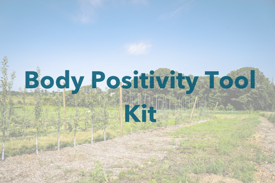 Body Positivity Tool Kit