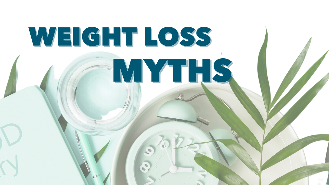 Common Weight Loss Myths