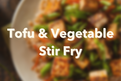 Tofu & Vegetable Stir Fry