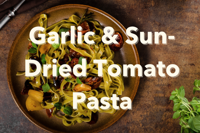 Garlic & Sun-Dried Tomato Pasta