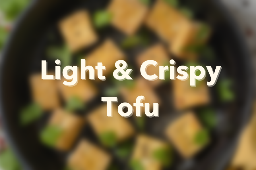 Light & Crispy Tofu