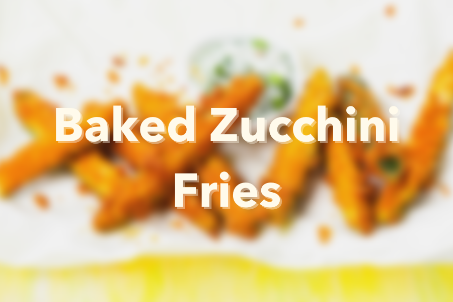 Baked Zucchini Fries