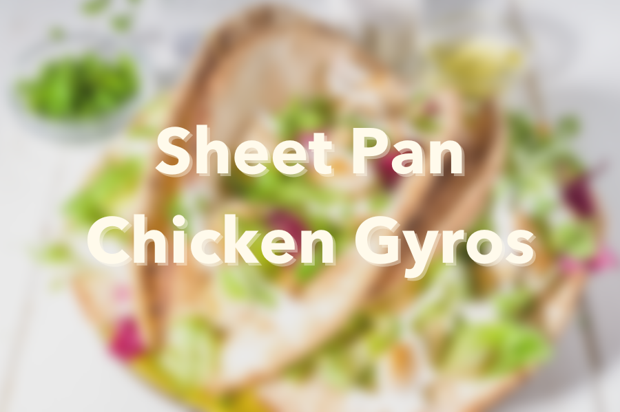 Sheet Pan Chicken Gyros