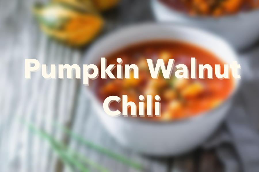 Pumpkin Walnut Chili