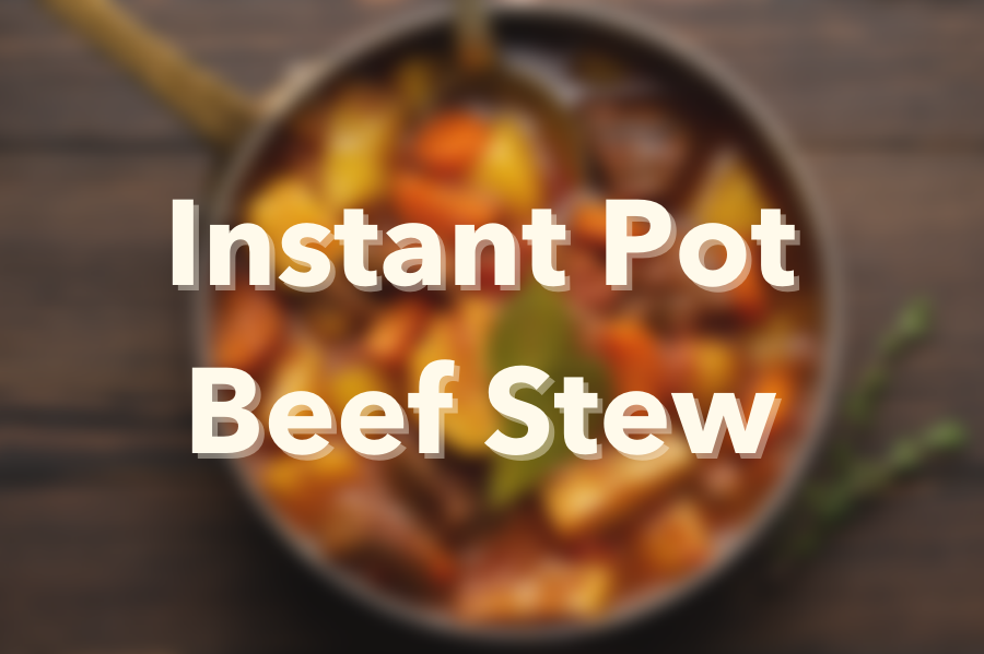 Instant Pot Beef Stew