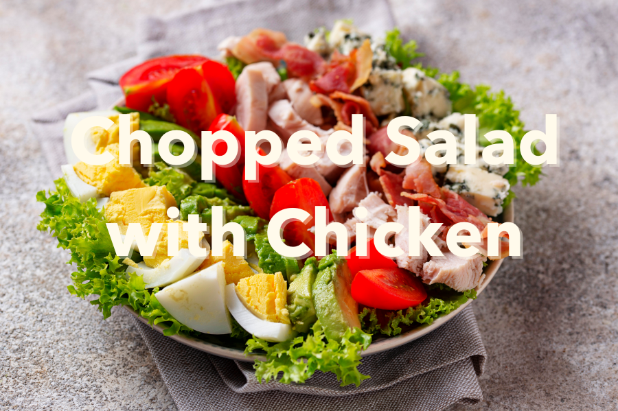 Chopped Salad with Chicken