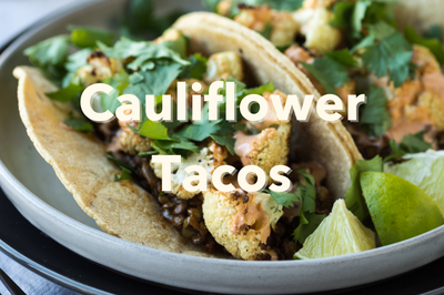 Roasted Cauliflower Tacos