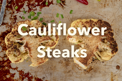 Roasted Cauliflower Steak