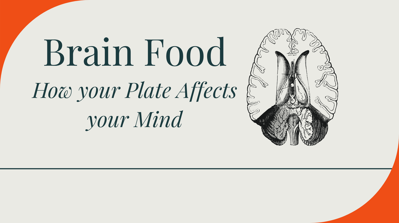 Brain Food: How Your Plate Affects Your Mind