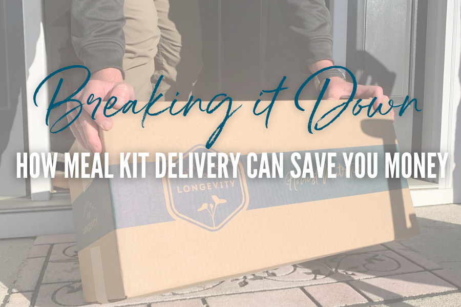 Breaking It Down: How meal kit delivery can save you money