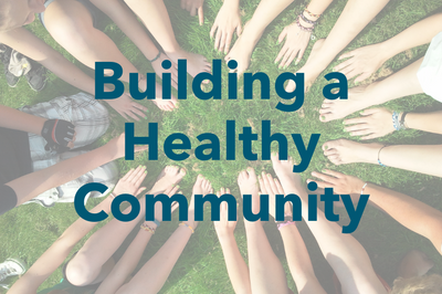 Building a Healthy Community